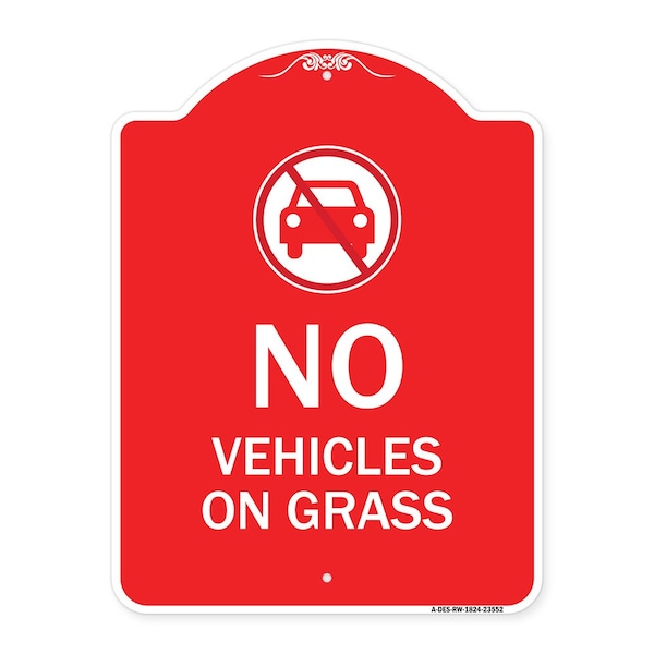 Signmission Designer Series Sign-No Vehicles on Grass, Red & White Aluminum Sign, 18" x 24", RW-1824-23552 A-DES-RW-1824-23552 - main